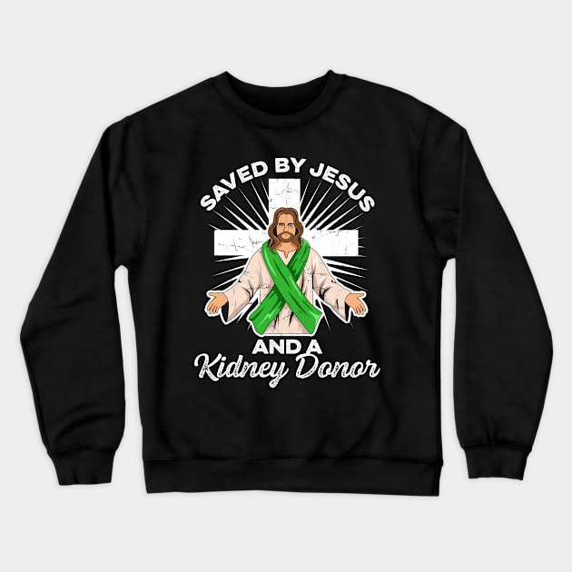 Organ Donation Quote for a Kidney Recipient Crewneck Sweatshirt by ErdnussbutterToast